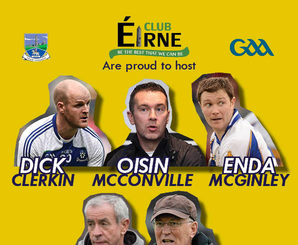 Club Eirne Pre Championship launch night – Unmissable!!!